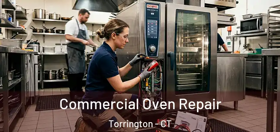 Commercial Oven Repair Torrington - CT