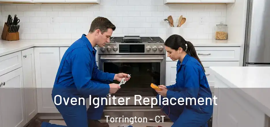  Oven Igniter Replacement Torrington - CT