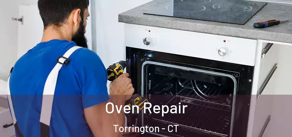 Oven Repair Torrington - CT
